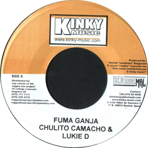 7inch Record CHULITO CAMACHO & LUKIE D - Fuma Ganja NONE Kinky Music 2005 Spain Reggae, Ska & Dub Used
7inch Record CHULITO CAMACHO & LUKIE D - Fuma Ganja NONE Kinky Music 2005 Spain Reggae, Ska & Dub Used