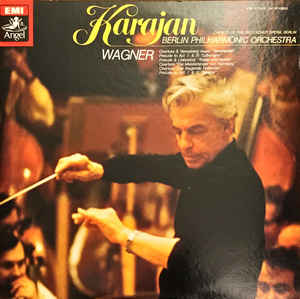 LP Record HERBERT VON KARAJAN, BERLINER PHILH - Karajan Conducts Richard Wagner EAC4722829 ANGEL 1976 Japan Obi Classical Used
LP Record HERBERT VON KARAJAN, BERLINER PHILH - Karajan Conducts Richard Wagner EAC4722829 ANGEL 1976 Japan Obi Classical Used