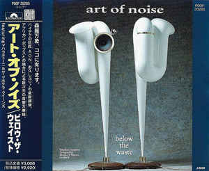 CD ART OF NOISE - Below The Waste POOP20285 China Records 1989 Japan Dance & Electronica Used
CD ART OF NOISE - Below The Waste POOP20285 China Records 1989 Japan Dance & Electronica Used