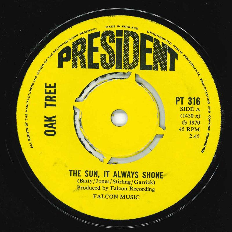 7inch Record OAK TREE - The Sun, It Always Shone PT316 President Recor 1970 UK Pop Used
7inch Record OAK TREE - The Sun, It Always Shone PT316 President Recor 1970 UK Pop Used