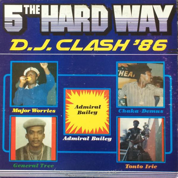 LP Record VARIOUS - 5 The Hard Way D.J. Clash 86 LALP005 Live And Love 1986 US Reggae, Ska & Dub Used
LP Record VARIOUS - 5 The Hard Way D.J. Clash 86 LALP005 Live And Love 1986 US Reggae, Ska & Dub Used