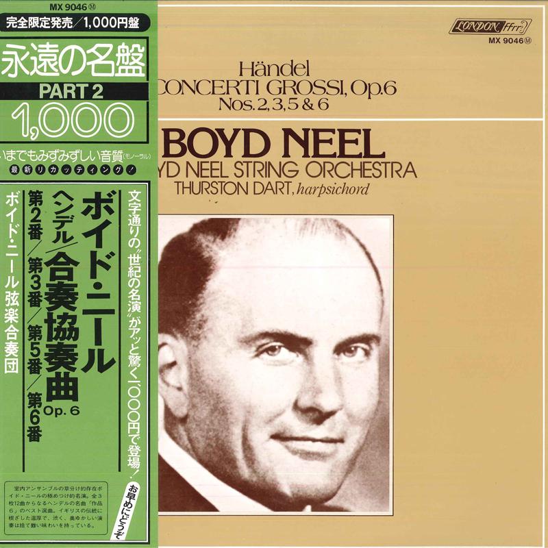 LP Record BOYD NEEL STRING ORCHESTRA - Handel/Concerti Grossi Op.6,nos.2.3 MX9046 LONDON 1978 Japan Obi Classical Used
LP Record BOYD NEEL STRING ORCHESTRA - Handel/Concerti Grossi Op.6,nos.2.3 MX9046 LONDON 1978 Japan Obi Classical Used