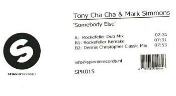 12inch Record TONY CHA CHA MARK SIMMONS Somebody Else SPR015 Spinnin Record 2006 Netherland Dance Electronica Used
12inch Record TONY CHA CHA MARK SIMMONS Somebody Else SPR015 Spinnin Record 2006 Netherland Dance Electronica Used