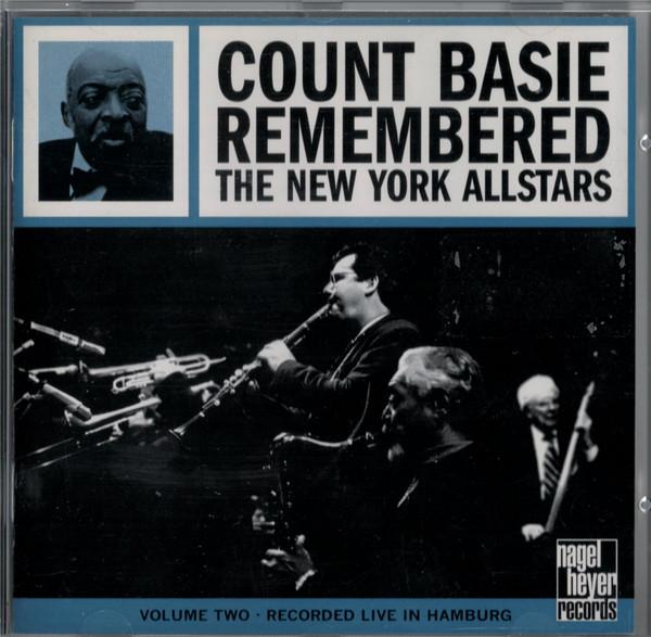 CD NEW YORK ALLSTARS - Count Basie Remembered Vol.2 CD041 Nagel Heyer Rec 1997 Germany Jazz Used
CD NEW YORK ALLSTARS - Count Basie Remembered Vol.2 CD041 Nagel Heyer Rec 1997 Germany Jazz Used