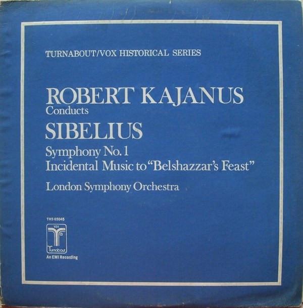 LP Record ROBERT KAJANUS CONDUCTS SIBELIUS, L - Symphony No. 1 / Incidental Music T THS65045 TURNABOUT 1975 US Classical Used
LP Record ROBERT KAJANUS CONDUCTS SIBELIUS, L - Symphony No. 1 / Incidental Music T THS65045 TURNABOUT 1975 US Classical Used