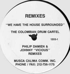 12inch Record COLOMBIAN DRUM CARTEL - We Have The House Surrounded (Remix 12031 Calima Communic 1998 US Dance & Electronica Used
12inch Record COLOMBIAN DRUM CARTEL - We Have The House Surrounded (Remix 12031 Calima Communic 1998 US Dance & Electronica Used