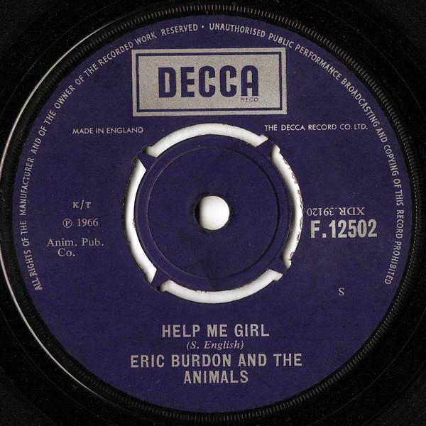 7inch Record ERIC BURDON & THE ANIMALS - Help Me Girl F12502 Decca 1966 UK Rock Used
7inch Record ERIC BURDON & THE ANIMALS - Help Me Girl F12502 Decca 1966 UK Rock Used