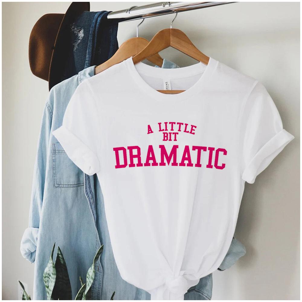 A little bit Dramatic Mean Girls Nostalgic t shirt Women S
A little bit Dramatic Mean Girls Nostalgic t shirt Women S