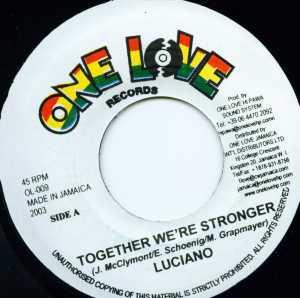 7inch Record LUCIANO / THRILLER JENNA - Together We re Stronger / Do Your O OL009 One Love Record 2003 Jamaica Reggae, Ska & Dub Used
7inch Record LUCIANO / THRILLER JENNA - Together We re Stronger / Do Your O OL009 One Love Record 2003 Jamaica Reggae, Ska & Dub Used