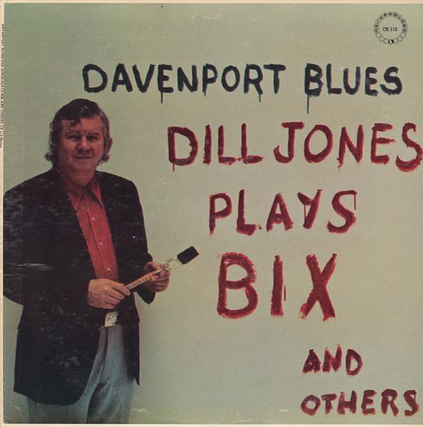 LP Record DILL JONES - Davenport Blues - Dill Jones Plays CR112 Chiaroscuro Rec 1972 US Jazz Used
LP Record DILL JONES - Davenport Blues - Dill Jones Plays CR112 Chiaroscuro Rec 1972 US Jazz Used