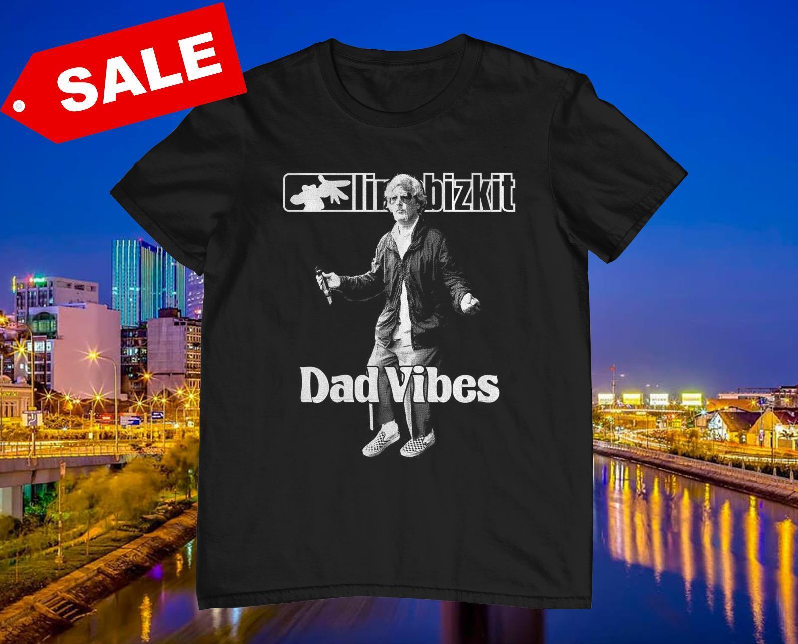 Dad Vibes Of Limp Bizkit Heavy Cotton Black Unisex All Size Shirt 3XL
Dad Vibes Of Limp Bizkit Heavy Cotton Black Unisex All Size Shirt 3XL