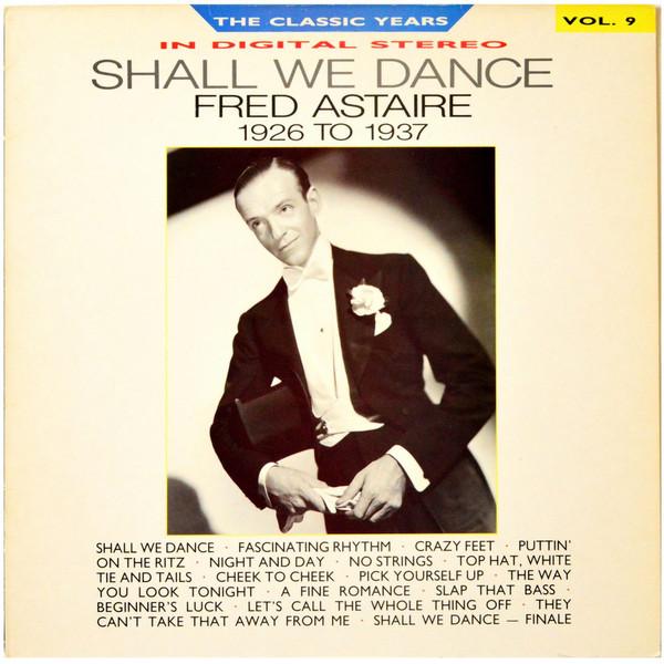 LP Record FRED ASTAIRE - Shall We Dance - 1926 To 1937 REB665 BBC 1988 Australia Jazz Used
LP Record FRED ASTAIRE - Shall We Dance - 1926 To 1937 REB665 BBC 1988 Australia Jazz Used