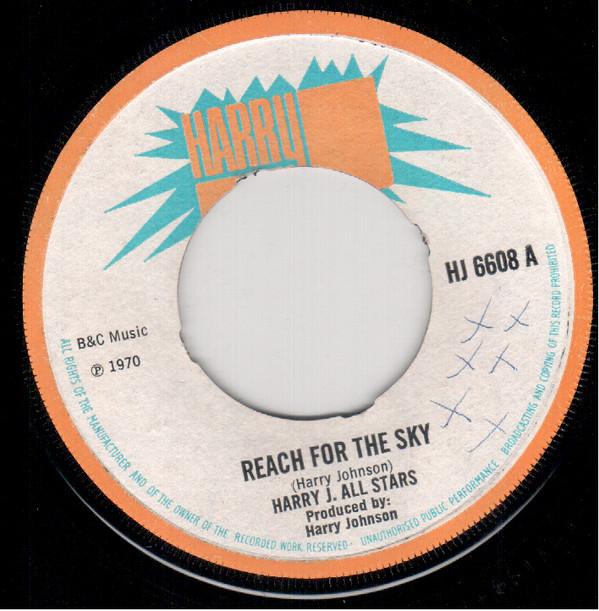 7inch Record HARRY J. ALL STARS - Reach For The Sky HJ6608 Harry J Records 1970 UK Reggae, Ska & Dub Used
7inch Record HARRY J. ALL STARS - Reach For The Sky HJ6608 Harry J Records 1970 UK Reggae, Ska & Dub Used