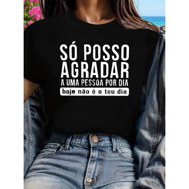 SO POSSO AGRADAR A UMA PESSOA POR DIA Hoje Nao E O Teu Dia Graphic Print Women s T-shirt, Short Sleeve Crew Neck Casual Top 4XL чорний
SO POSSO AGRADAR A UMA PESSOA POR DIA Hoje Nao E O Teu Dia Graphic Print Women s T-shirt, Short Sleeve Crew Neck Casual Top 4XL чорний