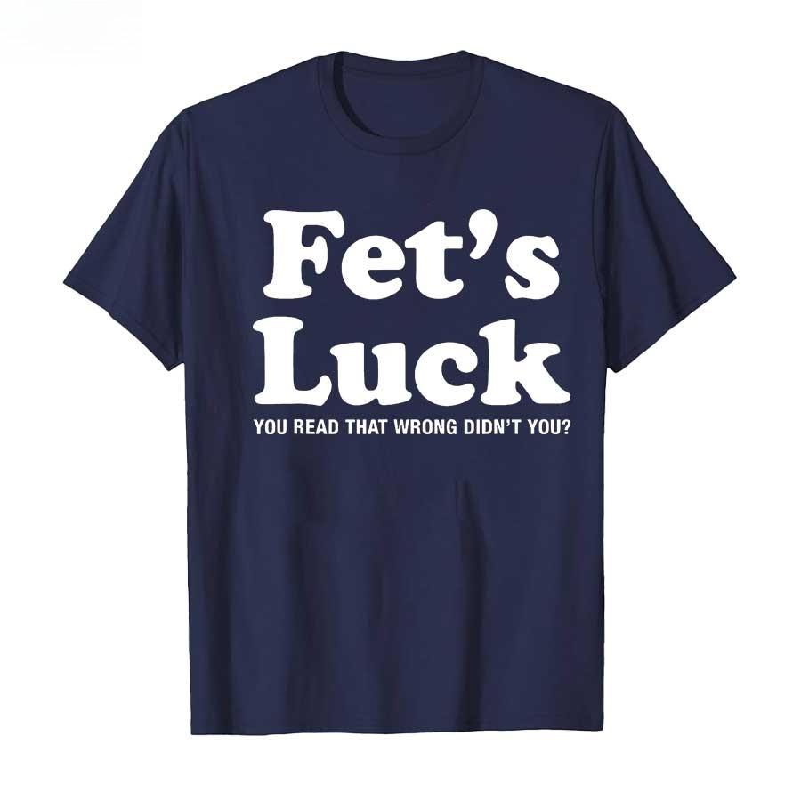 2026 New Fets Luck Tshirt for Men Women 100 Cotton T Shirts Short Sleeve Tops 4XL
2026 New Fets Luck Tshirt for Men Women 100 Cotton T Shirts Short Sleeve Tops 4XL