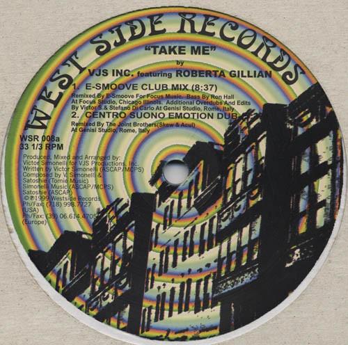 12inch Record VJS INC., ROBERTA GILLIAM - Take Me WSR008 West Side Recor 1999 US Dance & Electronica Used
12inch Record VJS INC., ROBERTA GILLIAM - Take Me WSR008 West Side Recor 1999 US Dance & Electronica Used