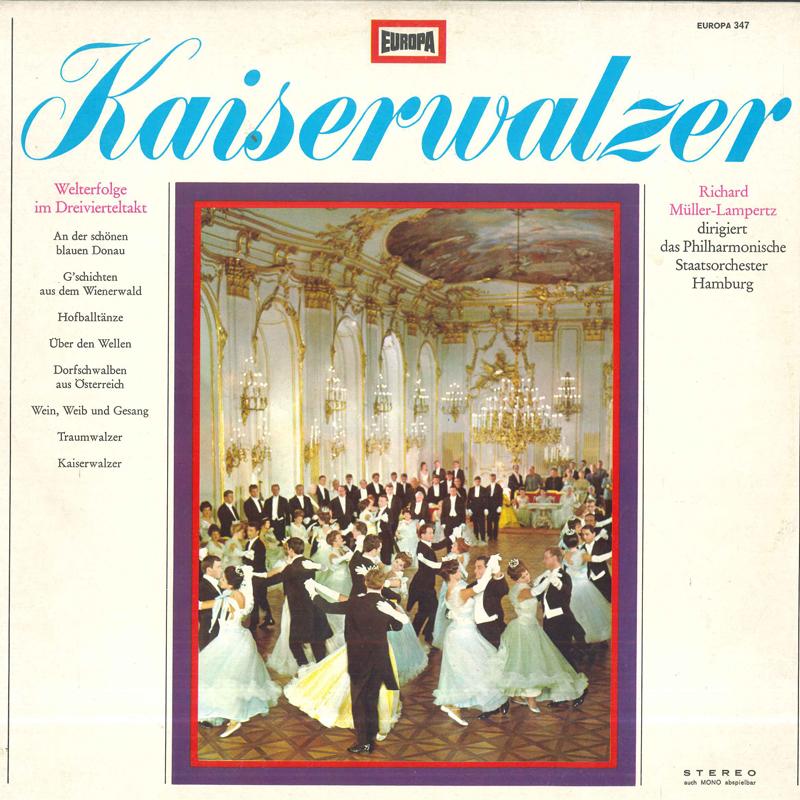 LP Record RICHARD MULLERLAMPERTZ DIRIGIERT D Kaiserwalzer E347 EUROPA Germany Classical Used
LP Record RICHARD MULLERLAMPERTZ DIRIGIERT D Kaiserwalzer E347 EUROPA Germany Classical Used