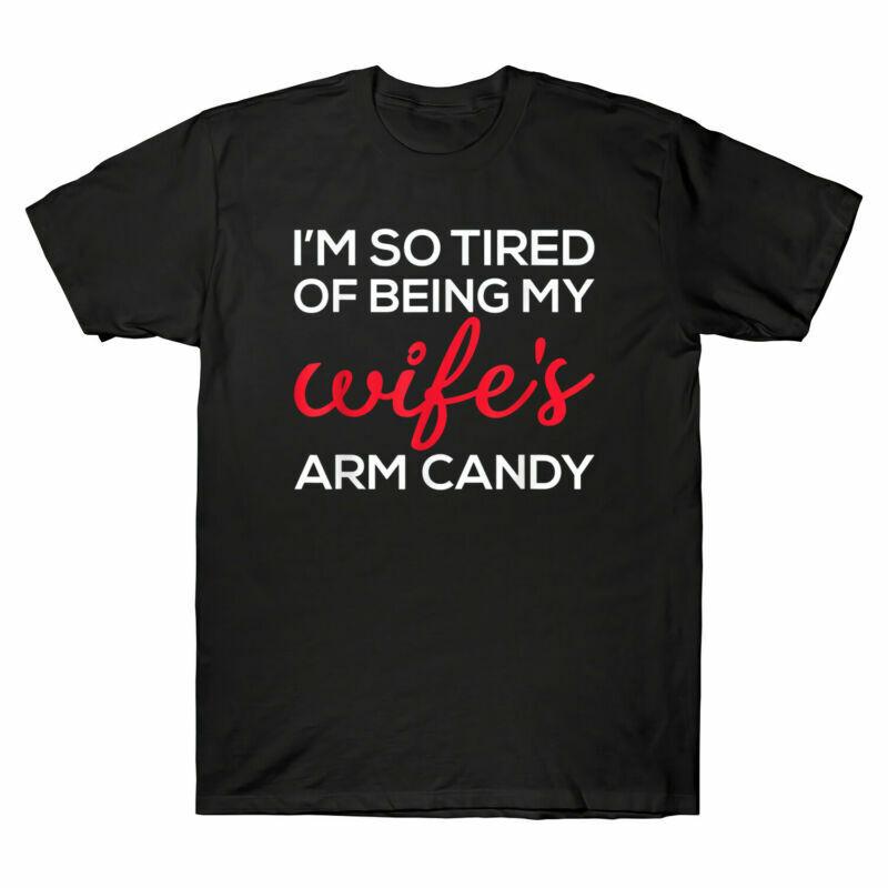 I039;m So Tired Being My Wife039;s Arm Candy Men039;s Short Sleeve T-Shirt Funny Tee Unisex T-Shirt M
I039;m So Tired Being My Wife039;s Arm Candy Men039;s Short Sleeve T-Shirt Funny Tee Unisex T-Shirt M