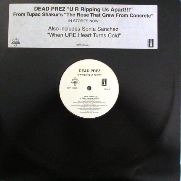 12inch Record DEAD PREZ - U R Ripping Us Apart!!! INTR102631 Amaru Entertain 2000 US Rap & Hip-Hop/R&B Used
12inch Record DEAD PREZ - U R Ripping Us Apart!!! INTR102631 Amaru Entertain 2000 US Rap & Hip-Hop/R&B Used