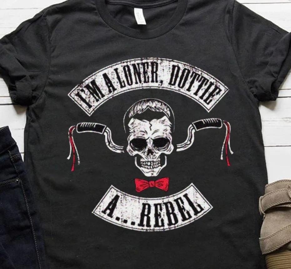 PEE WEE HERMAN I M A Loner Dottie A Rebel Cotton T SHIRT FULL Size S-5XL Unisex T-Shirt XXXL
PEE WEE HERMAN I M A Loner Dottie A Rebel Cotton T SHIRT FULL Size S-5XL Unisex T-Shirt XXXL