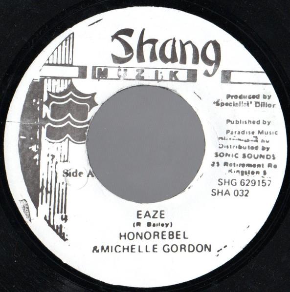 7inch Record HONOREBEL & MICHELLE GORDON - Eaze SHA032 Shang Muzik Jamaica Reggae, Ska & Dub Used
7inch Record HONOREBEL & MICHELLE GORDON - Eaze SHA032 Shang Muzik Jamaica Reggae, Ska & Dub Used