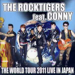 CD ROCKTIGERS CONNY World Tour 2011 Live In Japan KDRC003 King Double 2011 Japan ObiRock Used
CD ROCKTIGERS CONNY World Tour 2011 Live In Japan KDRC003 King Double 2011 Japan ObiRock Used