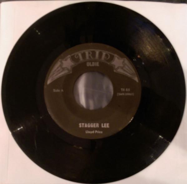 7inch Record LLOYD PRICE - Stagger Lee / Just Because TR85 Trip Oldie 1970 US Soul/Funk Used
7inch Record LLOYD PRICE - Stagger Lee / Just Because TR85 Trip Oldie 1970 US Soul/Funk Used