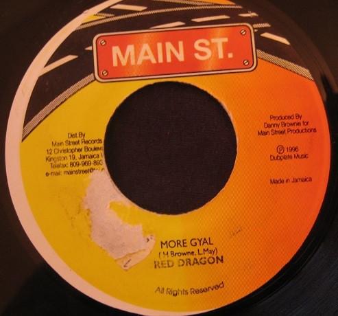 7inch Record RED DRAGON - More Gyal NONE Main St. 1996 Jamaica Reggae, Ska & Dub Used
7inch Record RED DRAGON - More Gyal NONE Main St. 1996 Jamaica Reggae, Ska & Dub Used