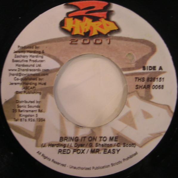 7inch Record RED FOX / MR. EASY / FUTURE TROUBLE - Bring It On To Me / Party Is On Ton NONE 2 Hard 2001 2001 Jamaica Reggae, Ska & Dub Used
7inch Record RED FOX / MR. EASY / FUTURE TROUBLE - Bring It On To Me / Party Is On Ton NONE 2 Hard 2001 2001 Jamaica Reggae, Ska & Dub Used