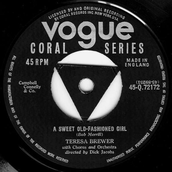7inch Record TERESA BREWER A Sweet Old Fashioned Girl Goodby 45Q72172 VOGUE 1956 UK Pop Used
7inch Record TERESA BREWER A Sweet Old Fashioned Girl Goodby 45Q72172 VOGUE 1956 UK Pop Used