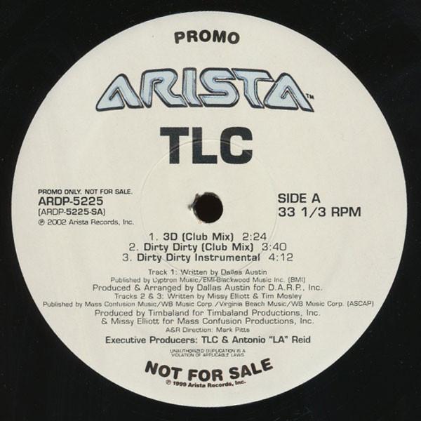 12inch Record TLC - 3D / Dirty Dirty ARDP5225PROMO Arista 2002 US Rap & Hip-Hop/R&B Used
12inch Record TLC - 3D / Dirty Dirty ARDP5225PROMO Arista 2002 US Rap & Hip-Hop/R&B Used