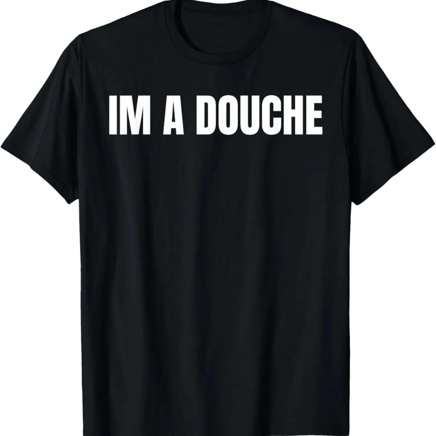 Im A Douche- Funny Vulgar Revenge Shirt for Adults T-Shirt XXXXXL чорний
Im A Douche- Funny Vulgar Revenge Shirt for Adults T-Shirt XXXXXL чорний