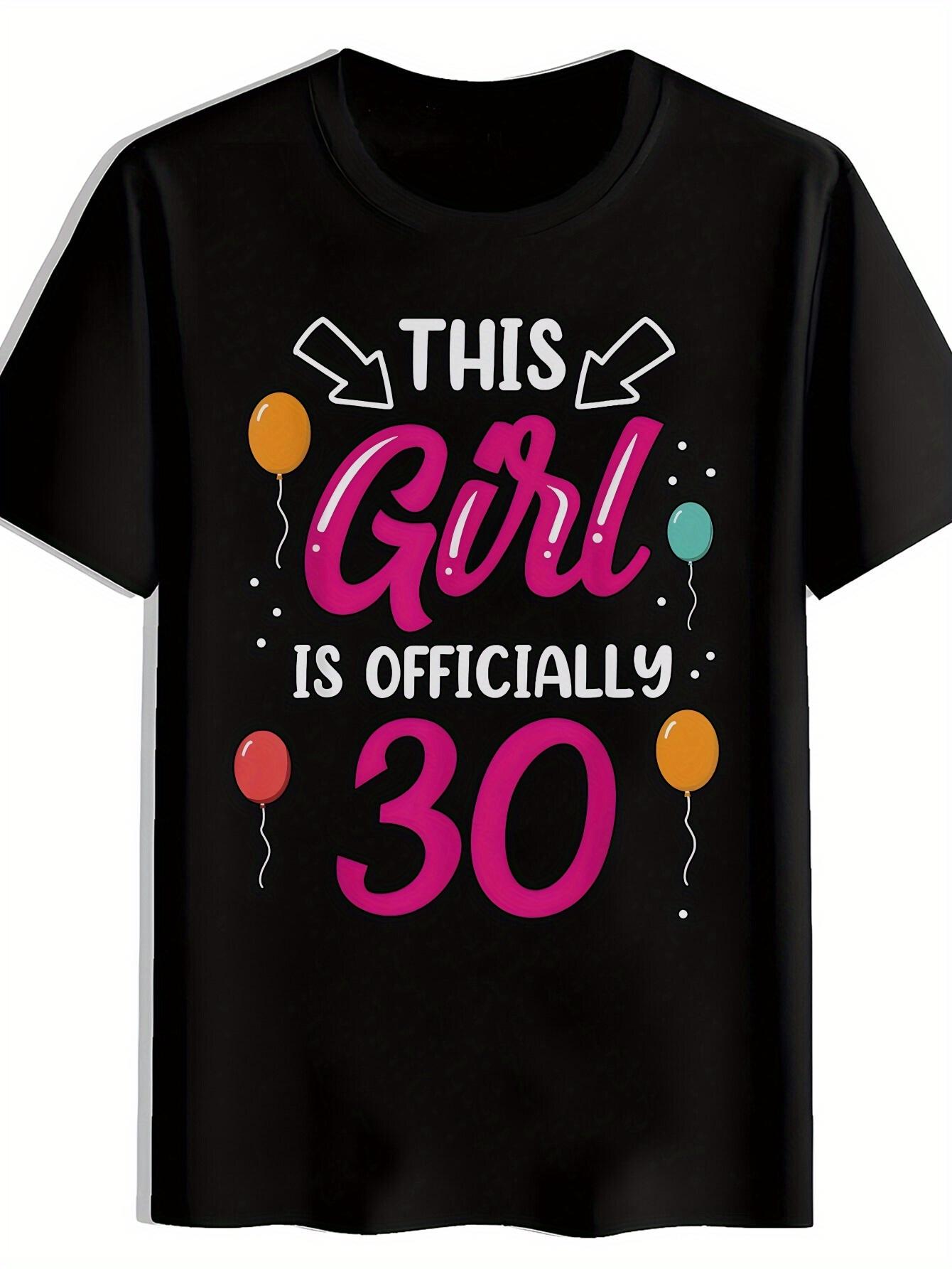 Casual Crew Neck T-shirt with This Girl Is Officially 30 Graphic Print - Black Polyester Tee for Summer XXXL
Casual Crew Neck T-shirt with This Girl Is Officially 30 Graphic Print - Black Polyester Tee for Summer XXXL