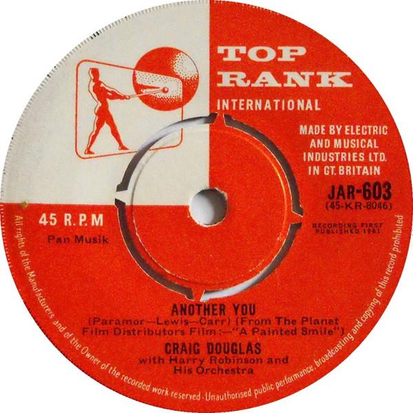 7inch Record CRAIG DOUGLAS - Another You JAR603 TOP RANK INTERN 1962 UK Rock Used
7inch Record CRAIG DOUGLAS - Another You JAR603 TOP RANK INTERN 1962 UK Rock Used