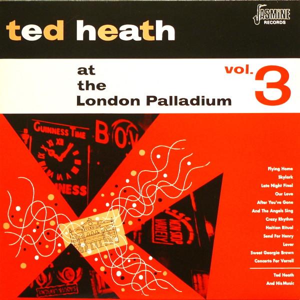 LP Record TED HEATH - At The London Palladium Volume 3 JASM2021 JASMINE UK Jazz Used
LP Record TED HEATH - At The London Palladium Volume 3 JASM2021 JASMINE UK Jazz Used