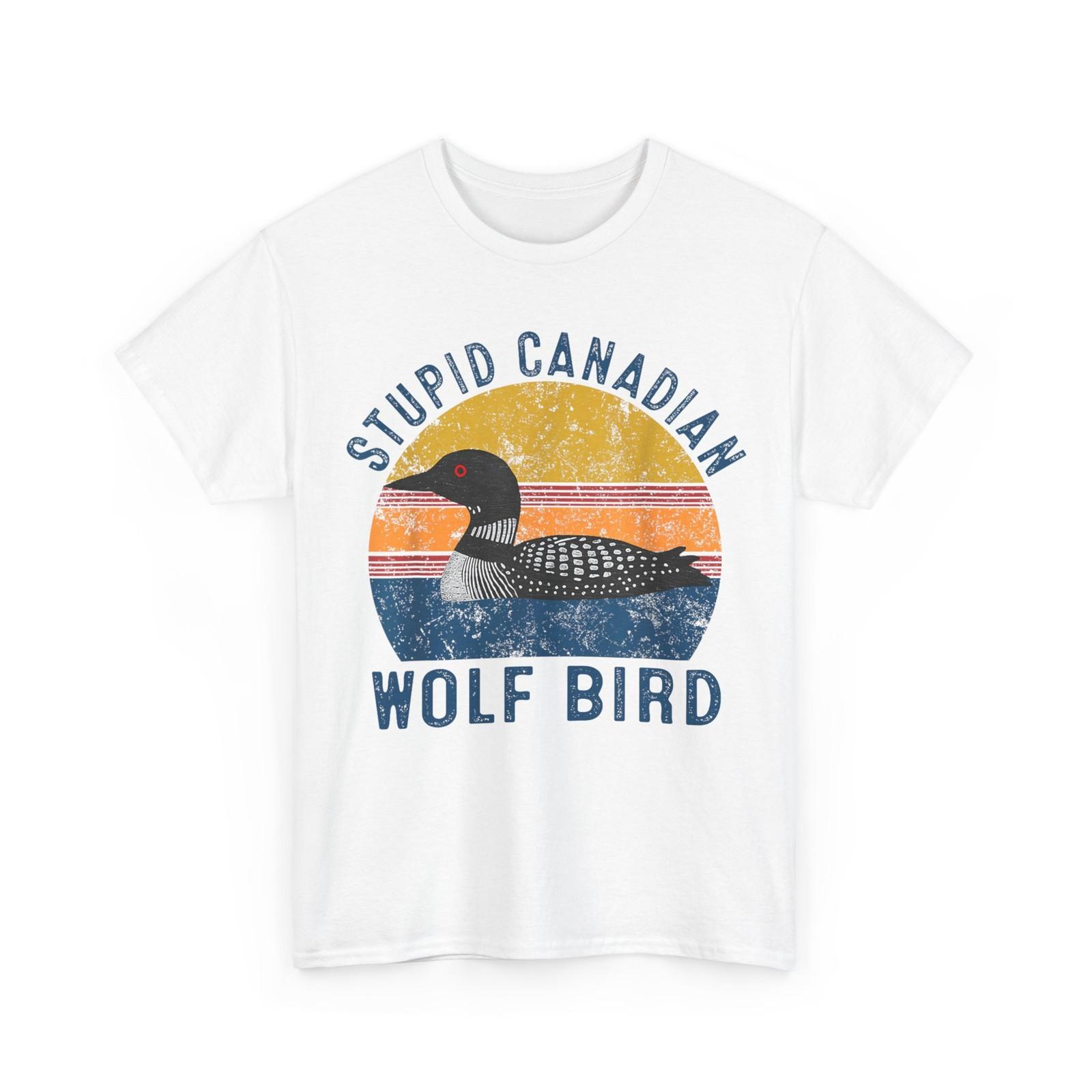 Stupid Canadian Wolf Funny Loon Bird Humor Quote T-Shirt 5XL різнокольоровий
Stupid Canadian Wolf Funny Loon Bird Humor Quote T-Shirt 5XL різнокольоровий