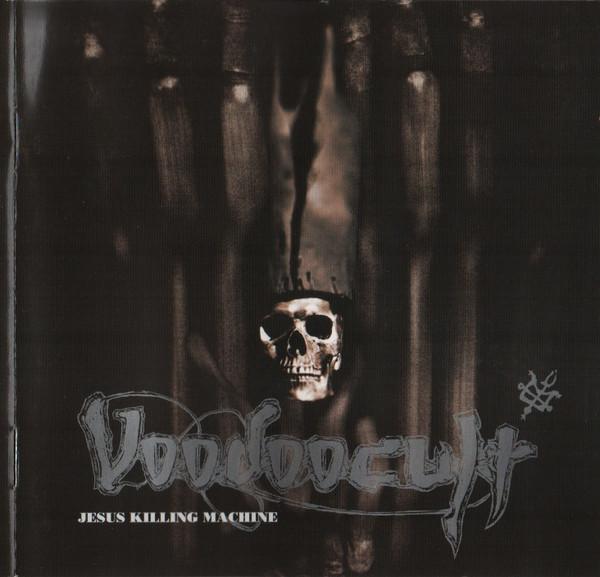 CD VOODOOCULT - Jesus Killing Machine 5189962 Motor Music 1994 Germany Rock Used
CD VOODOOCULT - Jesus Killing Machine 5189962 Motor Music 1994 Germany Rock Used