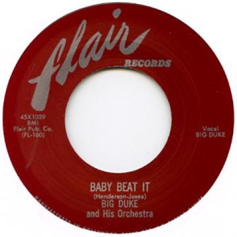 7inch Record BIG DUKE - Baby Beat It / Beggin & Pleadin FLAIR1029 Flair Records U UK Blues
7inch Record BIG DUKE - Baby Beat It / Beggin & Pleadin FLAIR1029 Flair Records U UK Blues