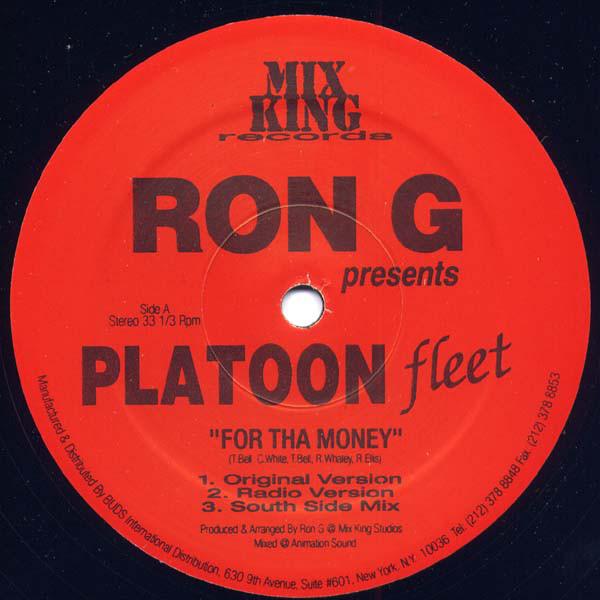 12inch Record PLATOON FLEET / RON G - For Tha Money / Make Em Clap To Th BDS787 Mix King Record 1998 US Rap & Hip-Hop/R&B Used
12inch Record PLATOON FLEET / RON G - For Tha Money / Make Em Clap To Th BDS787 Mix King Record 1998 US Rap & Hip-Hop/R&B Used