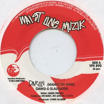 7inch Record DAWG E SLAUGHTER - Darlin Mamacita Wine VPS8904 Waist Line Muzi 2004 US Latin
7inch Record DAWG E SLAUGHTER - Darlin Mamacita Wine VPS8904 Waist Line Muzi 2004 US Latin