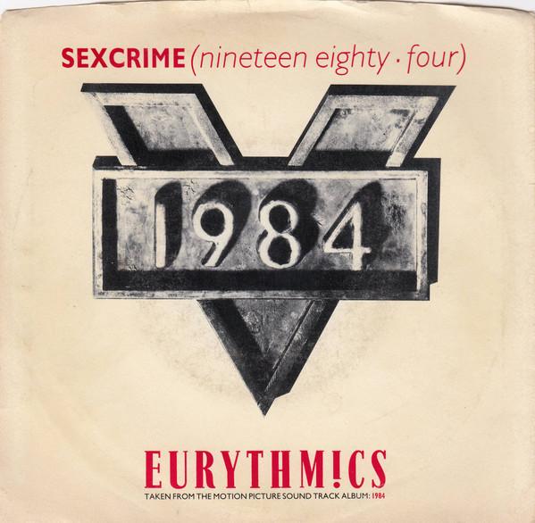 7inch Record EURYTHMICS Sexcrime Nineteen EightyFour PB13956 RCA 1984 US Dance Electronica Used
7inch Record EURYTHMICS Sexcrime Nineteen EightyFour PB13956 RCA 1984 US Dance Electronica Used