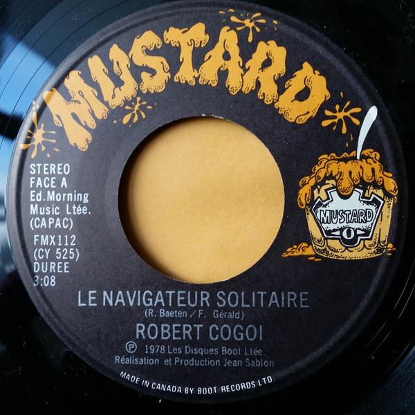 7inch Record ROBERT COGOI Le Navigateur Solitaire FMX112 Moutarde 1978 Canada Pop Used
7inch Record ROBERT COGOI Le Navigateur Solitaire FMX112 Moutarde 1978 Canada Pop Used