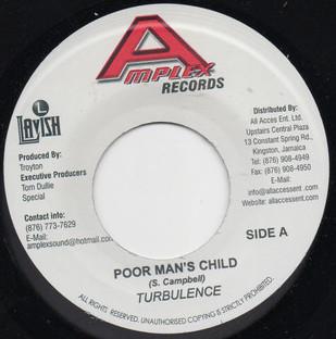 7inch Record TURBULENCE - Poor Man s Child NONE Amplex Records Jamaica Reggae, Ska & Dub Used
7inch Record TURBULENCE - Poor Man s Child NONE Amplex Records Jamaica Reggae, Ska & Dub Used