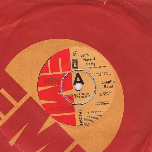 7inch Record CHAPLIN BAND - Let s Have A Party EMI2585PROMO EMI 1977 UK Soul/Funk Used
7inch Record CHAPLIN BAND - Let s Have A Party EMI2585PROMO EMI 1977 UK Soul/Funk Used