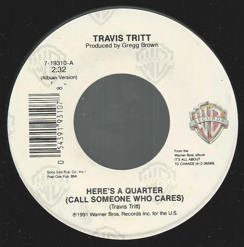7inch Record TRAVIS TRITT - Here s A Quarter (Call Someone Who 719310 Warner Bros. Re 1991 US Folk Used
7inch Record TRAVIS TRITT - Here s A Quarter (Call Someone Who 719310 Warner Bros. Re 1991 US Folk Used
