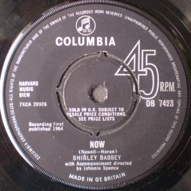 7inch Record SHIRLEY BASSEY Now DB7423 Columbia 1964 UK Pop Used
7inch Record SHIRLEY BASSEY Now DB7423 Columbia 1964 UK Pop Used