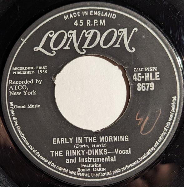 7inch Record RINKY-DINKS, BOBBY DARIN - Early In The Morning 45HLE8679 London Records UK Pop Used
7inch Record RINKY-DINKS, BOBBY DARIN - Early In The Morning 45HLE8679 London Records UK Pop Used