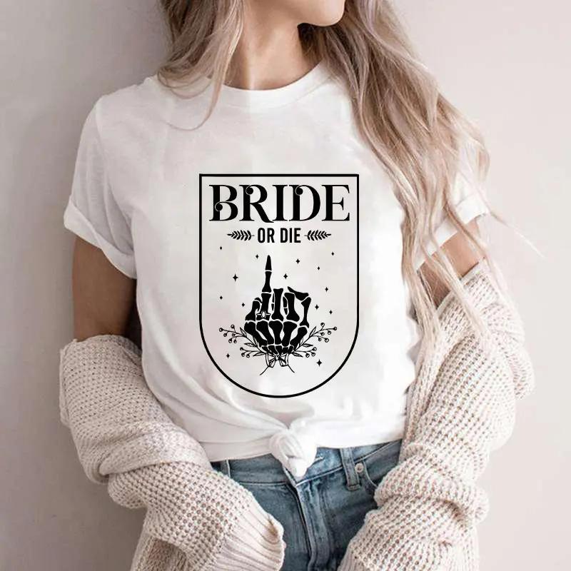 Bride To Be T-shirt for Women Til Death Do Us Bridal Party Outfit Bride or Die Shirt Funny Bachelorette Party Tshirt S
Bride To Be T-shirt for Women Til Death Do Us Bridal Party Outfit Bride or Die Shirt Funny Bachelorette Party Tshirt S