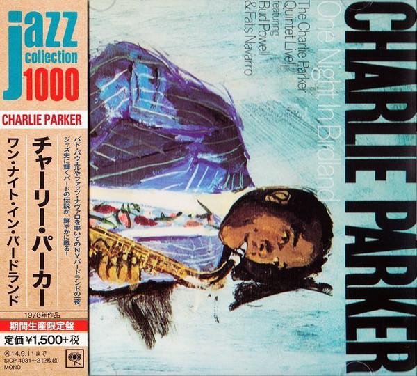 CD CHARLIE PARKER - One Night In Birdland SICP40312 Sony Records In 2014 Japan ObiJazz Used
CD CHARLIE PARKER - One Night In Birdland SICP40312 Sony Records In 2014 Japan ObiJazz Used