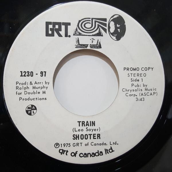 7inch Record SHOOTER Train 123097PROMO GRT 1975 Canada Rock Used
7inch Record SHOOTER Train 123097PROMO GRT 1975 Canada Rock Used